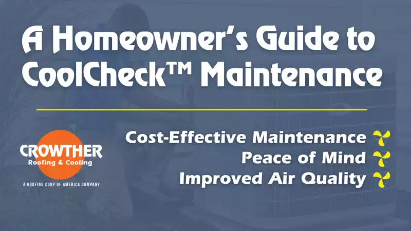 Homeowners guide to Cool Check by Crowther Roofing Cooling in Fort Myers and Sarasota